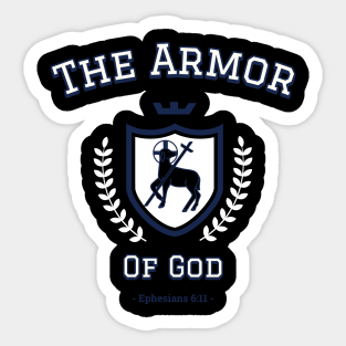 Put On The Full Armor Of God Christian Ministry | Christian T-Shirt, Hoodie and Gifts T-Shirt Sticker